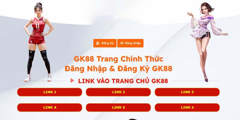 Đường link uy tín truy cập trực tiếp vào GK88